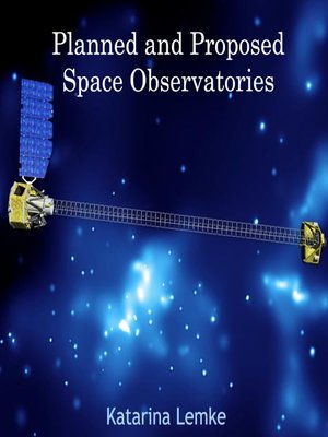 cover image of Planned and Proposed Space Observatories